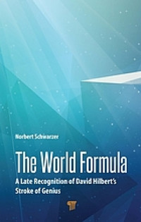 The world formula : a late recognition of David Hilbert's stroke of genius