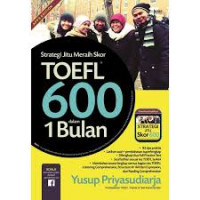 Strategi Jitu Meraih Skor TOEFl 600 dalam 1 Bulan