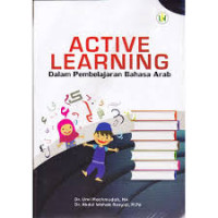 Active Learning : dalam pembelajaran bahasa arab
