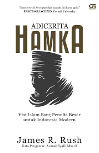 Adicerita Hamka: Visi Islam Sang Penulis Besar untuk Indonesia Modern