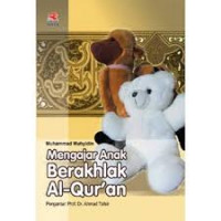 Mengajar Anak Berakhlak Al-Qur'an