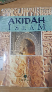 Akidah islam / Zaki Mubarok Latif
