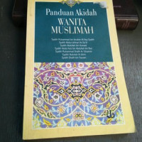 Panduan Akidah Wanita Muslimah / Syaikh Muhammad bin Ibrahim Ali asy Syaikh