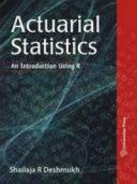 Actuarial statistics: an introduction  using R