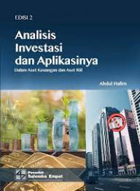 Analisis Investasi dan Aplikasinya: Dalam Aset Keuangan dan Aset Riil