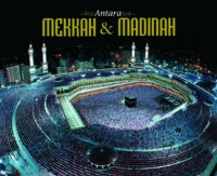Antara Mekkah dan Madinah / Fathurrahman Yahya