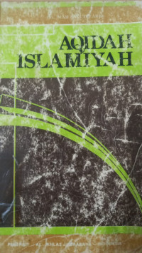 Aqidah islamiyah : bagian pertama / Syaikh Muhammad Abu Zahrah