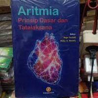 Aritmia : prinsip dasar dan tatlaksana