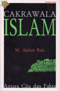 Cakrawala Islam Antara Cita dan Fakta / M. Amien Rais