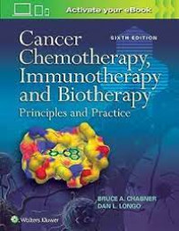 Cancer chemotherapy, immunotherapy and biotherapy : principles and practice