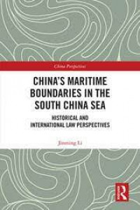 China's maritime boundaries in the South China Sea: historical and international law perspectives