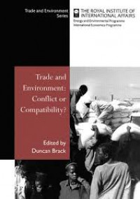 Trade and environment : Conflic or compatibility