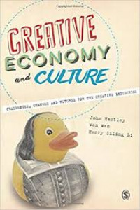 Creative economy and culture: challenges, changes and futures for the creative industries