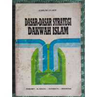 Dasar-dasar strategi dakwah islam / Asmuni Syukir