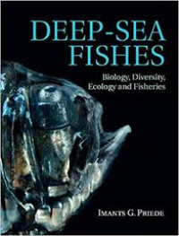 Deep-Sea Fishes : biology, diversity, ecology and fisheries