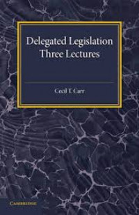 Delegated legislation three lectures
