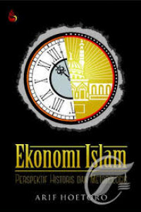 Ekonomi Islam : Perspektif Historis dan Metodologis