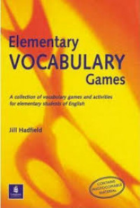 Image of Elementary vocabulary games : a collection of vocabulary games and activities for elementary students of English