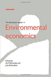 The Earthscan reader in environmental economics