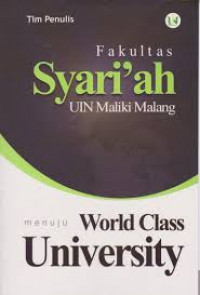Fakultas Syari'ah UIN Maliki Malang Menuju World Class University