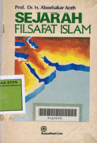 Sejarah filsafat Islam / Aboebakar Aceh