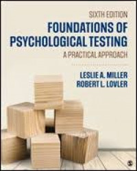Foundations of psychological testing : a practical approach