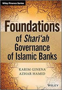 Fondations of shari'ah governance of islamic banks