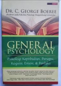General Psyhology: Psikologi Kepribadian, Persepsi, Kognisi, Emosi, dan Perilaku