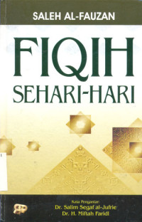 Fiqih sehari-hari / Saleh al Fauzan
