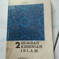 Sejarah kesenian Islam 2 / C. Israr