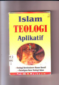 Islam teologi aplikatif / Machasin