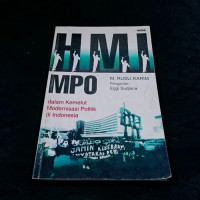 HMI - MPO : dalam kemelut modernisasi politik di Indonesia / M. Rusli Karim