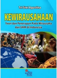 Kewirausahaan: Teori dan Penerapan pada Wirausaha dan UKM di Indonesia