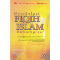 Metodologi fiqih islam kontemporer / Muhammad Shahrur