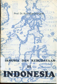 Manusia dan kebudayaan di Indonesia / Koentjaraningrat [et.al]