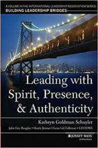 Leading with spirit, presence, and authenticity