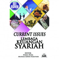 Current Issues Lembaga Keuangan Syariah / Editor : Nurul Huda