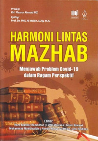 Harmoni Lintas Mazhab : Menjawab Problem Covid-19 dalam Ragam Perspektif