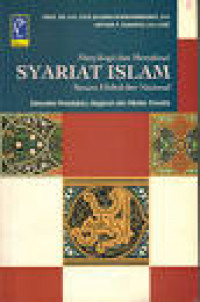 Menyikapi dan memaknai syariat islam secara global dan nasional : dinamika peradaban, gagasan dan sketsa tematis / Otje Salman Soemadiningrat