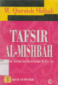Tafsir al Mishbah vol 3 : pesan, kesan dan keserasian al Qur'an / M. Quraish Shihab