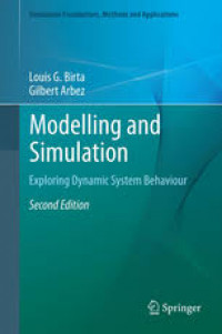 Modelling and simulation : exploring dynamic system behaviour