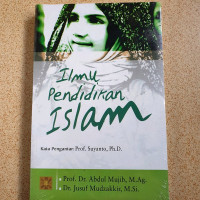Ilmu pendidikan islam / Abdul Mujib dan Jusuf Mudzakkir