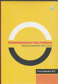 Pemrograman Multimedia : menggunakan netlogo