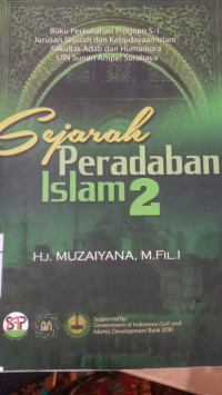 Sejarah Peradaban Islam 2 / Muzaiyana