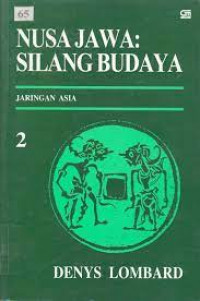 Nusa Jawa: silang budaya: kajian sejarah terpadu 2