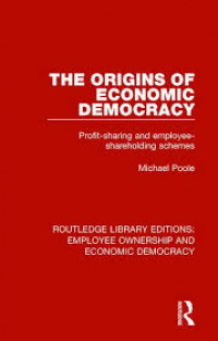 Origins of economic democracy: profitsharing and employee-shareholding schemes