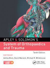 Apley and Solomon's system of orthopaedics and trauma