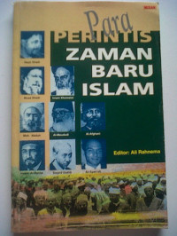 Para perintis zaman baru Islam /  Editor: Ali Rahnema