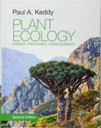 Plant Ecology : origins, processes, consequences