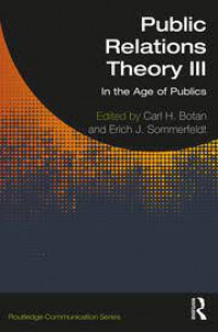 Public relations theory III: in the age of publics